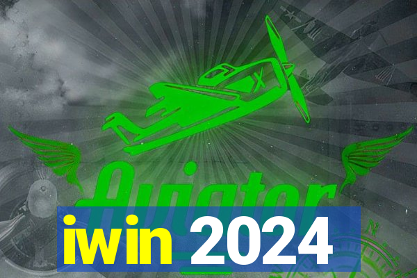 iwin 2024